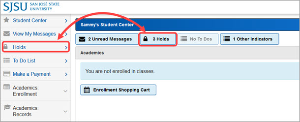 where to find a hold on MySJSU where to find a hold on MySJSU